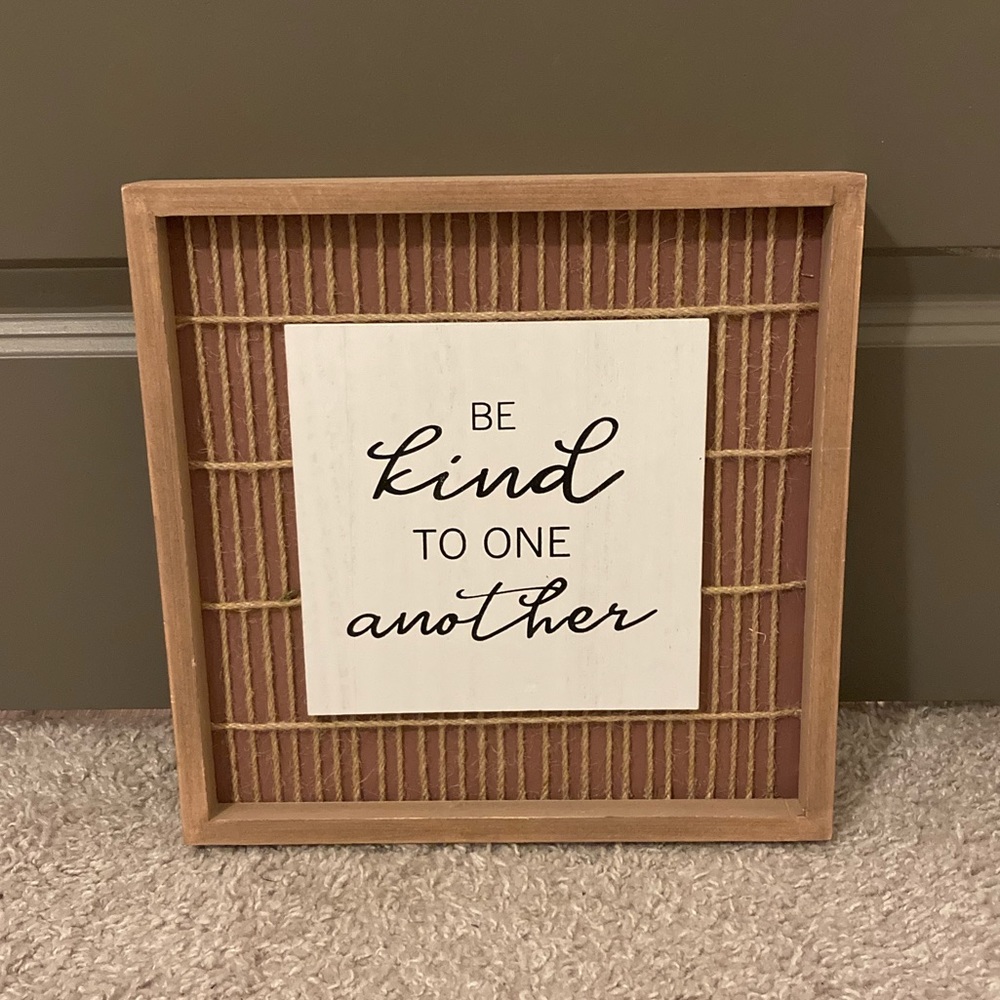 “Be Kind to One Another” Wooden Wall Sign